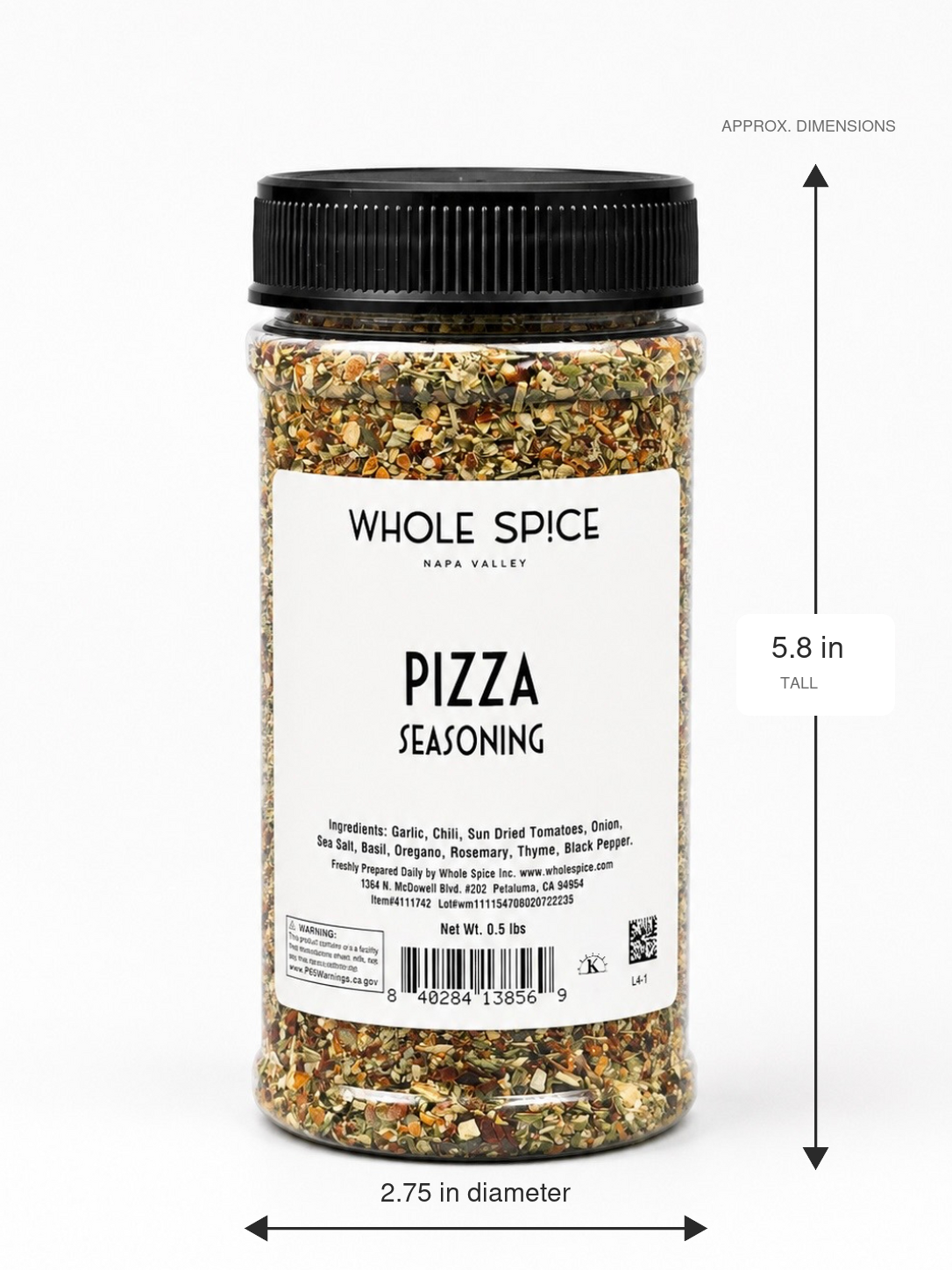 A jar of Whole Spice Inc. Pizza Seasoning with a black lid measures 5.8 inches tall and 2.75 inches in diameter. Its label lists the ingredients and displays the colorful dried spices inside—ideal for enhancing pizza sauce or adding bold flavor to pasta sauces.