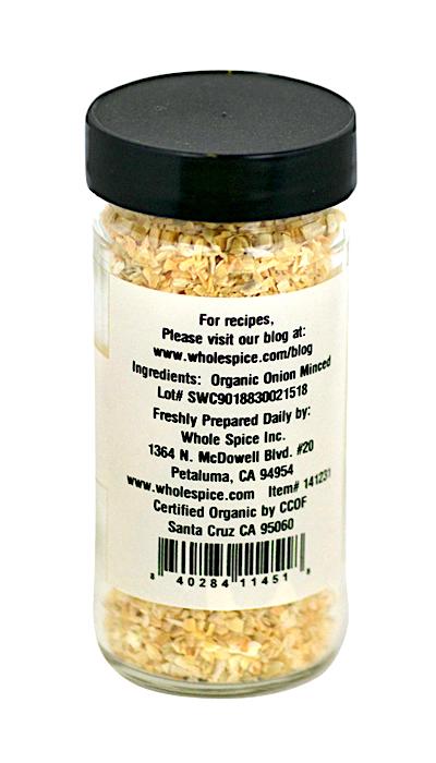 Whole Spice Inc. Onion Minced Organic comes in a clear jar with a black lid and contains minced dried onions—ideal as an onion seasoning. The label lists organic onion as the ingredient, plus company info, certifications, and recipe website.